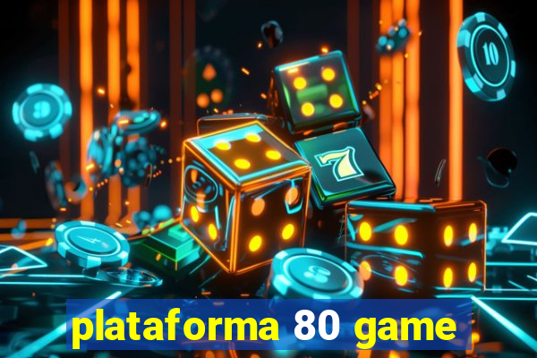 plataforma 80 game